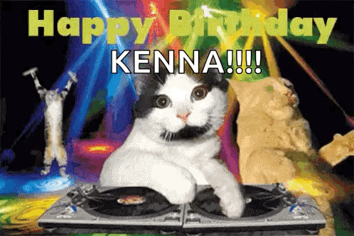 A Cat Is Sitting On A Turntable With The Words Happy Birthday Kenna GIF