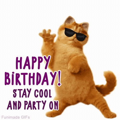 A Cat Wearing Sunglasses And A Happy Birthday Message GIF