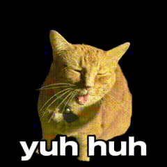 A Cat With Its Tongue Hanging Out And The Words Yuh Huh Behind It GIF