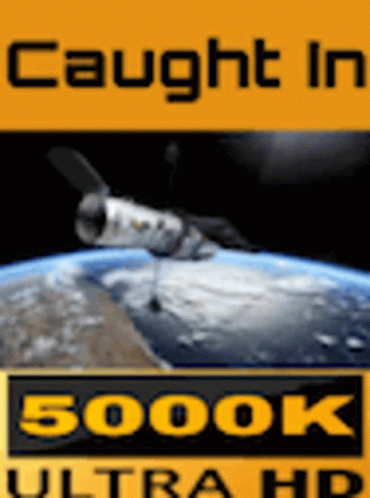 A Caught In 5000K Ultra Hd Poster With A Satellite Over The Earth GIF