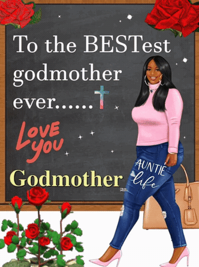 A Chalkboard With The Words To The Best Godmother Ever Written On It GIF