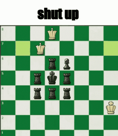 A Chess Board With The Words Shut Up On Top Of It GIF