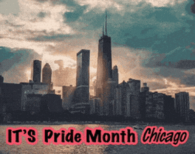 A Chicago Skyline With The Words It 'S Pride Month Chicago GIF
