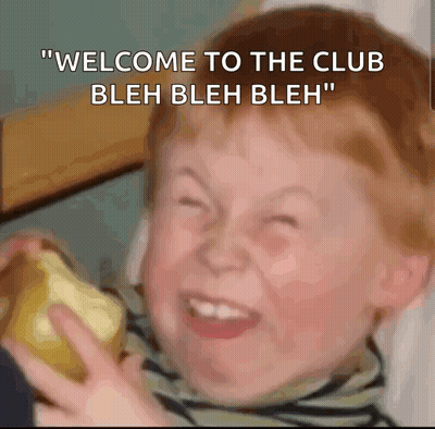 A Child Making A Funny Face With The Words " Welcome To The Club Bleh Bleh Bleh " Above Him GIF