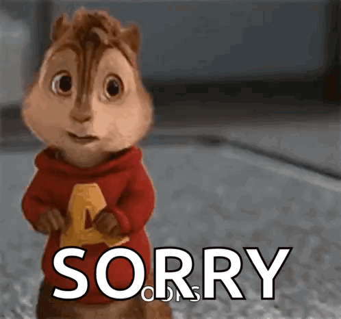 A Chipmunk From The Alvin And The Chipmunks Is Saying Sorry . GIF