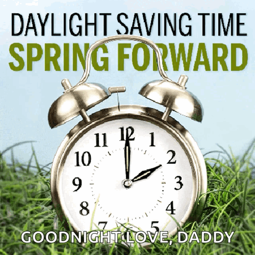 A Clock Is In The Grass With The Words Daylight Saving Time Spring Forward GIF