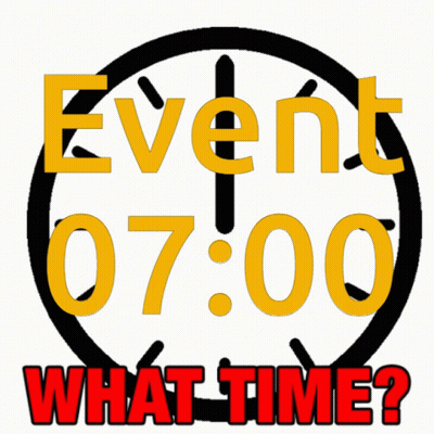 A Clock That Says Event 07:00 What Time GIF