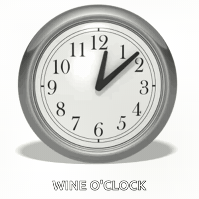 A Clock With The Words Wine O 'Clock Below It GIF