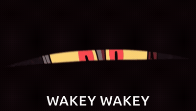 A Close Up Of A Cartoon Character With The Words Wakey Wakey Below It GIF