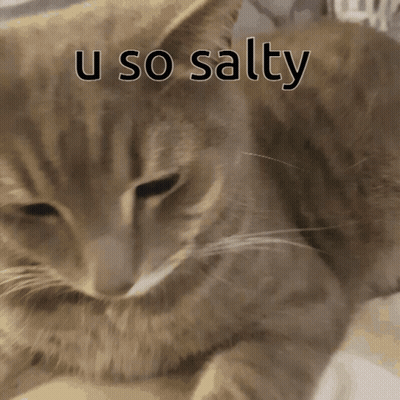 A Close Up Of A Cat 'S Face With The Words U So Salty Written Above It GIF
