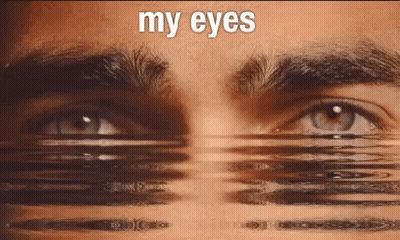 A Close Up Of A Man 'S Eyes With Water Coming Out Of Them And The Words `` My Eyes '' Written Above Them . GIF
