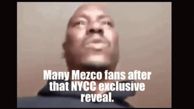 A Close Up Of A Man 'S Face With A Caption That Says Many Mezco Fans After That Nycc Exclusive Reveal GIF
