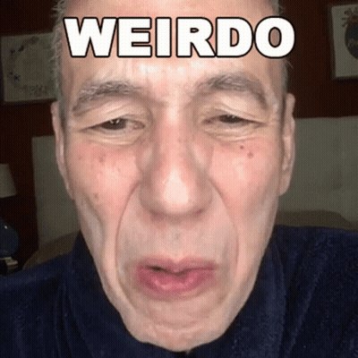 A Close Up Of A Man 'S Face With The Word Weirdo Written Above It GIF