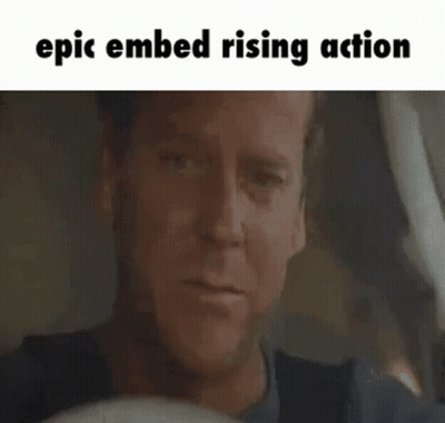 A Close Up Of A Man 'S Face With The Words Epic Embedded Rising Action Written Above Him . GIF