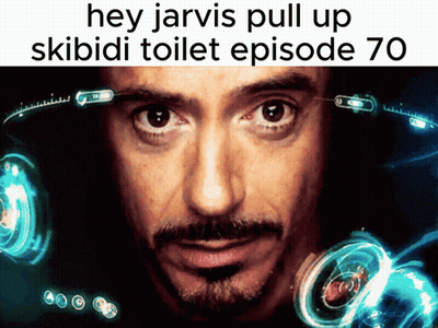 A Close Up Of A Man 'S Face With The Words Hey Jarvis Pull Up Skibidi Toilet Episode 70 Above Him GIF