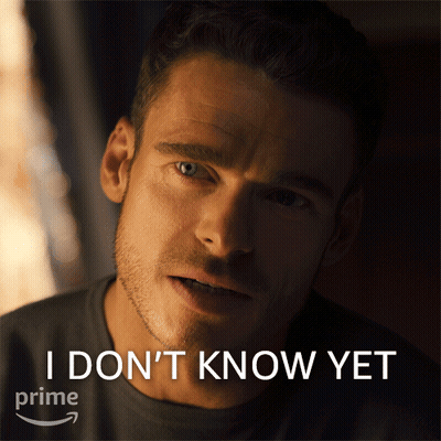 A Close Up Of A Man 'S Face With The Words " I Don 'T Know Yet " Below Him GIF