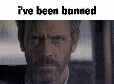 A Close Up Of A Man 'S Face With The Words I 'Ve Been Banned Above It GIF
