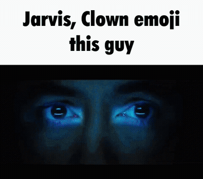 A Close Up Of A Man 'S Face With The Words Jarvis , Clown Emoji This Guy Written Above It GIF