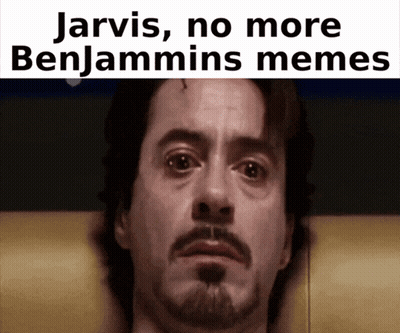 A Close Up Of A Man 'S Face With The Words Jarvis No More Benjamins Memes Above Him GIF