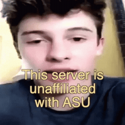 A Close Up Of A Man 'S Face With The Words " This Server Is Unaffiliated With Asu " Above Him GIF