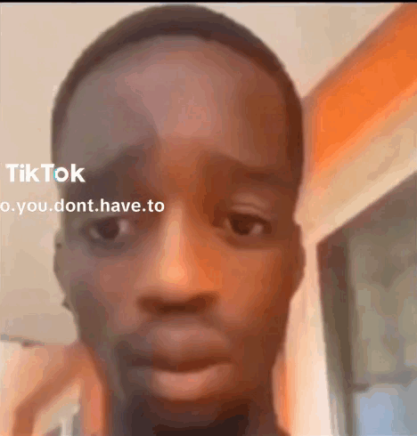 A Close Up Of A Man 'S Face With The Words Tiktok O.you.dont.have.to On The Bottom Right GIF