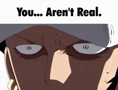 A Close Up Of A Man 'S Face With The Words " You ... Aren 'T Real " Above Him GIF