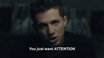 A Close Up Of A Man 'S Face With The Words `` You Just Want Attention '' . GIF