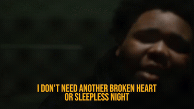 A Close Up Of A Man With The Words I Don 'T Need Another Broken Heart Or Sleepless Night GIF