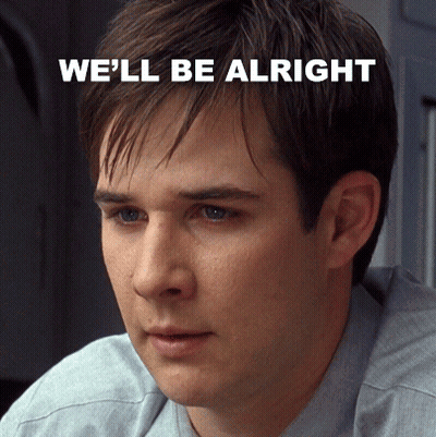 A Close Up Of A Man With The Words We 'Ll Be Alright Behind Him GIF