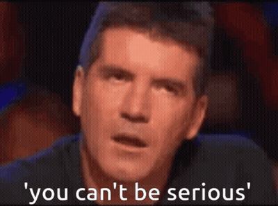 A Close Up Of A Man With The Words ' You Can 'T Be Serious ' Below Him GIF