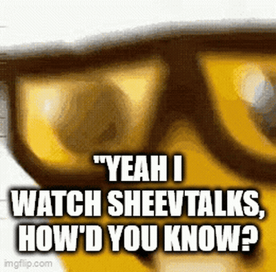 A Close Up Of A Pair Of Glasses With The Words Yeah I Watch Sheevtalks How 'D You Know Written On It . GIF