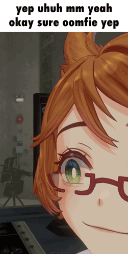 A Close Up Of A Person 'S Face With A Caption That Says Yep Uhuh Mm Yeah GIF