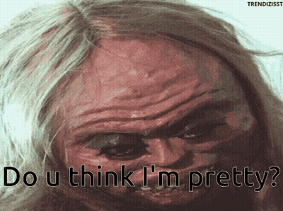 A Close Up Of A Person 'S Face With The Words Do U Think I 'M Pretty Below It GIF
