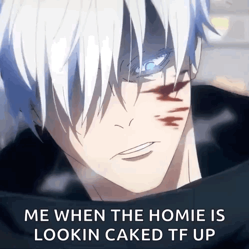A Close Up Of A Person 'S Face With The Words " Me When The Homie Is Lookin Caked Tf Up " GIF