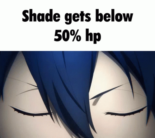 A Close Up Of A Person 'S Face With The Words " Shade Gets Below 50 % Hp " Above It GIF