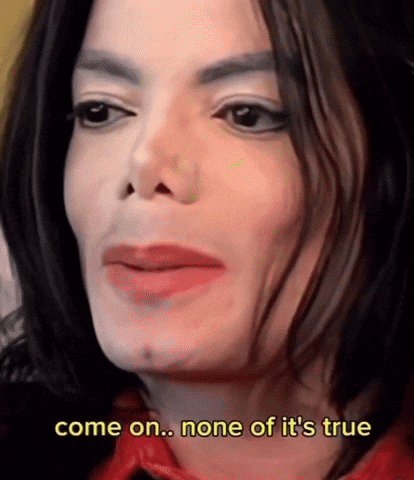 A Close Up Of A Person With The Words Come On None Of It 'S True GIF