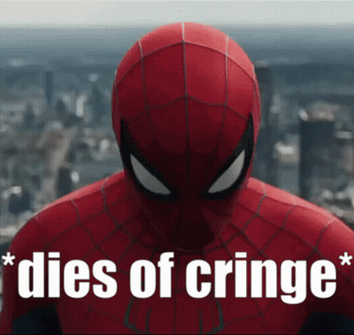 A Close Up Of A Spider Man With The Words Dies Of Cringe Written Below Him GIF