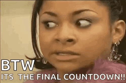 A Close Up Of A Woman 'S Face With The Words `` Btw It 'S The Final Countdown '' Written On It . GIF
