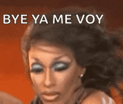 A Close Up Of A Woman 'S Face With The Words `` Bye Ya Me Voy '' Written On The Bottom . GIF