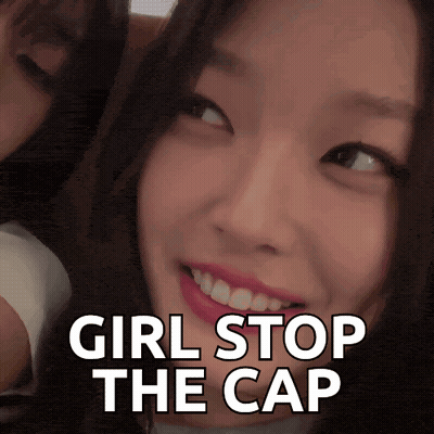A Close Up Of A Woman 'S Face With The Words Girl Stop The Cap Below It GIF