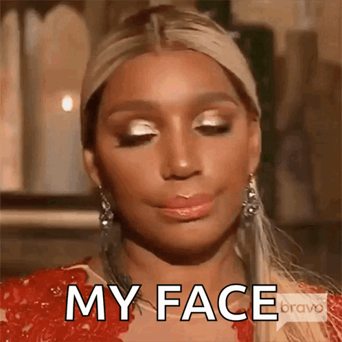 A Close Up Of A Woman 'S Face With The Words " My Face " On It GIF