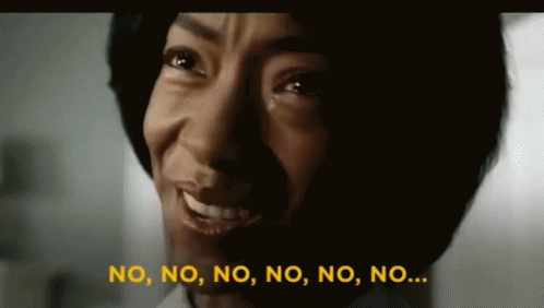 A Close Up Of A Woman 'S Face With The Words No , No , No , No , No , No GIF