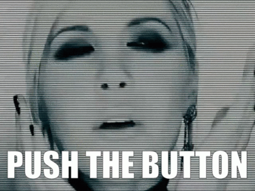 A Close Up Of A Woman 'S Face With The Words Push The Button Below It GIF
