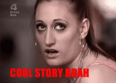 A Close Up Of A Woman With The Words Cool Story Brah On The Bottom GIF