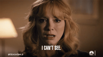 A Close Up Of A Woman With The Words I Can 'T See GIF