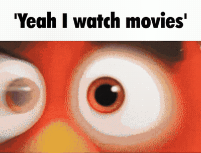 A Close Up Of An Angry Bird 'S Eyes With The Words " Yeah I Watch Movies " Above It GIF