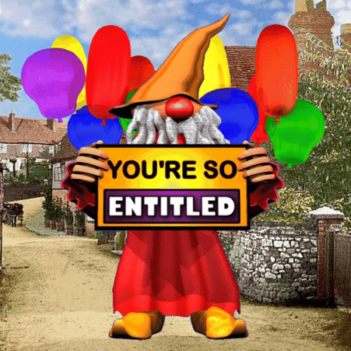 A Clown Is Holding A Sign That Says " You 'Re So Entitled " GIF
