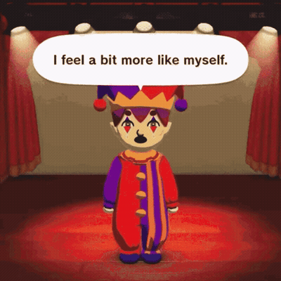 A Clown With A Speech Bubble Saying " I Feel A Bit More Like Myself " GIF