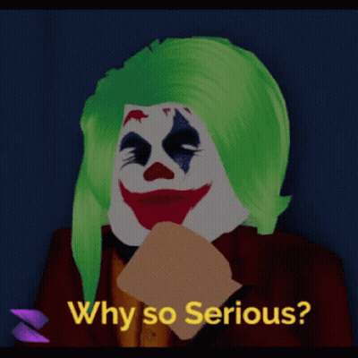 A Clown With Green Hair Is Asking Why So Serious . GIF