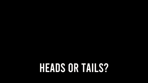 A Coin Is Being Tossed In The Air With The Words " Heads Or Tails " Below It GIF